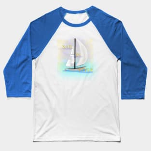 Sail In Style Baseball T-Shirt